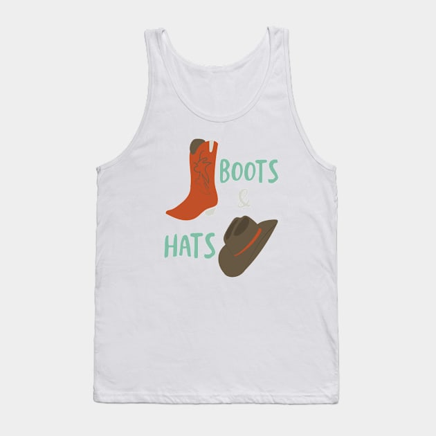 Cowboy Boots & Hats Tank Top by whyitsme